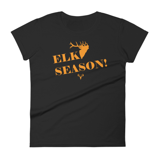 Elk Season! Women's short sleeve t-shirt