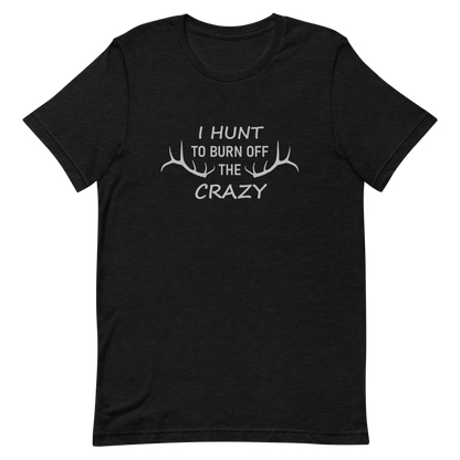I Hunt! Short-Sleeve Unisex T-Shirt